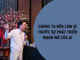 Chúng ta nên làm gì trước sự phát triển mạnh mẽ của AI